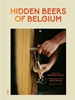 Afbeelding van Hidden Beers of Belgium