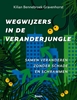 Afbeelding van Wegwijzers in de veranderjungle