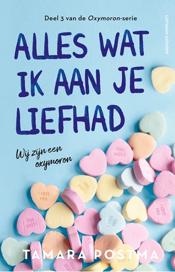 Afbeelding van Oxymoron Alles wat ik aan je liefhad