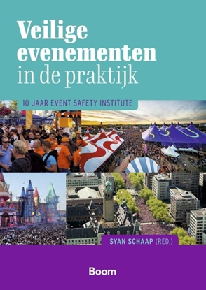 Afbeeldingen van Bestuurskunde & politicologie overig Veilige evenementen in de praktijk