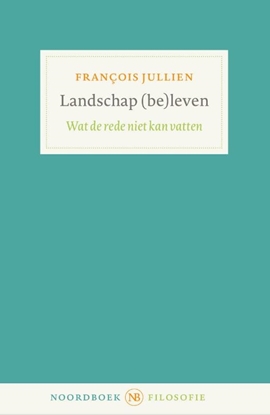 Afbeeldingen van Noordboek Filosofie Landschap (be)leven
