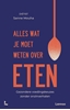 Afbeelding van Alles wat je moet weten over eten