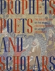 Afbeelding van Prophets, Poets & Scholars