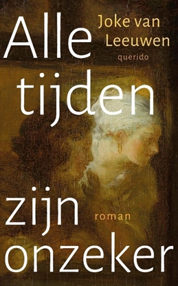 Afbeeldingen van Alle tijden zijn onzeker