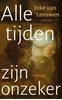 Afbeelding van Alle tijden zijn onzeker