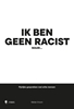 Afbeelding van Ik ben geen racist, maar...