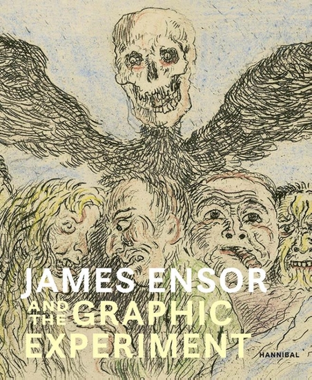 Afbeelding van James Ensor and the Graphic Experiment