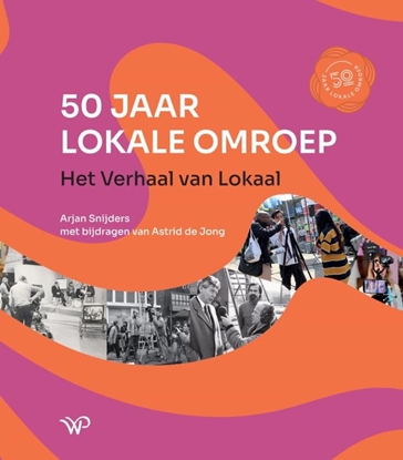Afbeeldingen van 50 jaar lokale omroep