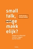 Afbeelding van Smalltalk (on)gemakkelijk?
