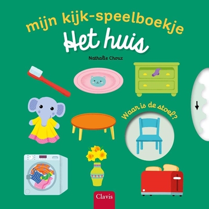 Afbeeldingen van Mijn kijk- speelboekje Het huis