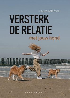 Afbeeldingen van Versterk de relatie met jouw hond