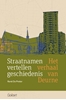 Afbeelding van Straatnamen vertellen geschiedenis