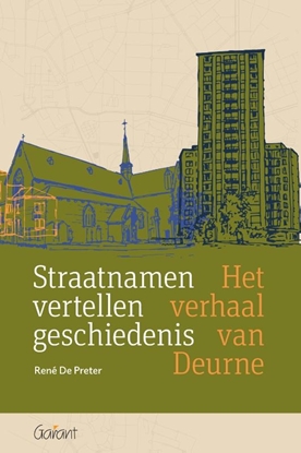 Afbeeldingen van Straatnamen vertellen geschiedenis
