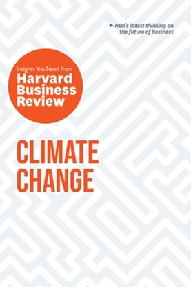 Afbeeldingen van HBR Insights Series Climate Change: The Insights You Need from Harvard Business Review