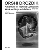 Afbeelding van Orshi Drozdik: Adventures in Technos Dystopium