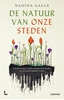 Afbeelding van De natuur van onze steden