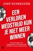 Afbeelding van Een verloren wedstrijd kun je niet meer winnen