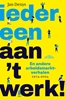 Afbeelding van Iedereen aan 't werk!