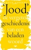 Afbeelding van Jood, de vergeten geschiedenis van een beladen woord