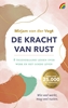 Afbeelding van De kracht van rust