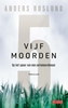 Afbeelding van Ewert Grens Vijf moorden