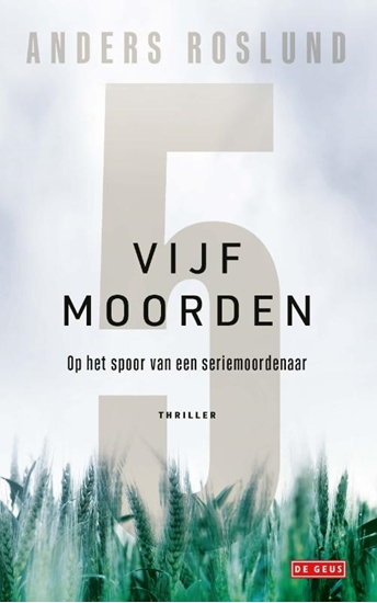 Afbeelding van Ewert Grens Vijf moorden
