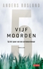 Afbeelding van Ewert Grens Vijf moorden