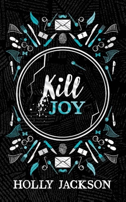 Afbeeldingen van A Good Girl’s Guide to Murder Kill Joy