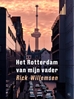 Afbeelding van Het Rotterdam van mijn vader