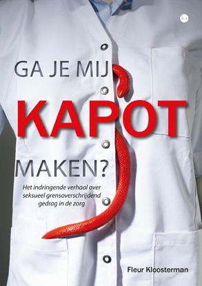 Afbeeldingen van Ga je mij kapot maken?