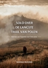 Afbeelding van Solo over de langste trail van Polen