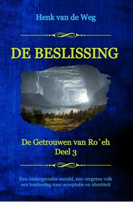 Afbeeldingen van De Getrouwen van Ro`eh De beslissing