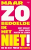 Afbeelding van Maar zo bedoelde ik het niet!