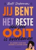 Afbeelding van Jij bent het beste dat jou ooit is overkomen