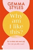 Afbeelding van Why am I like this?