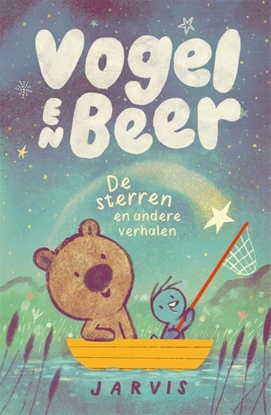 Afbeeldingen van Vogel en Beer De sterren en andere verhalen