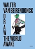 Afbeelding van Draw the World Awake