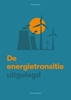 Afbeelding van De energietransitie uitgelegd