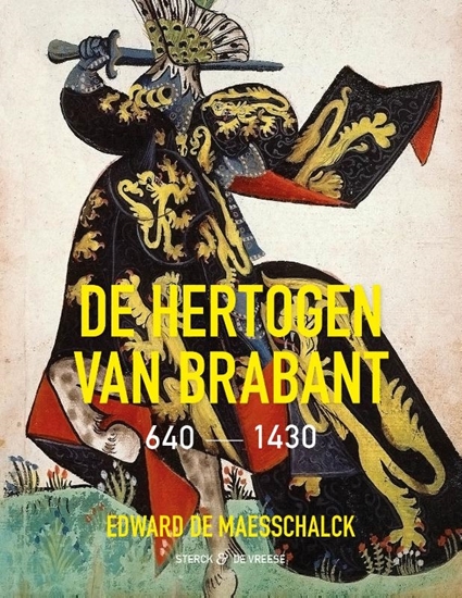 Afbeelding van De hertogen van Brabant 640-1430