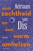 Afbeelding van Naar zachtheid en een warm omhelzen