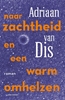 Afbeelding van Naar zachtheid en een warm omhelzen