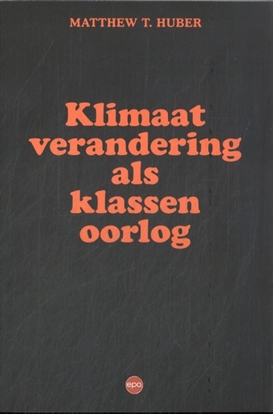 Afbeeldingen van Klimaatverandering als klassenoorlog