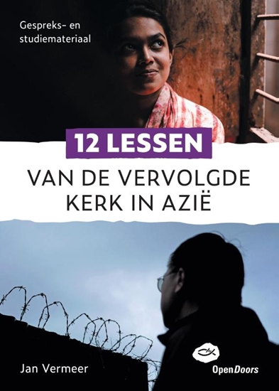 Afbeelding van 12 lessen van de vervolgde kerk in Azië
