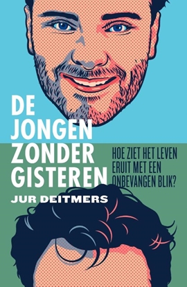 Afbeeldingen van De jongen zonder gisteren