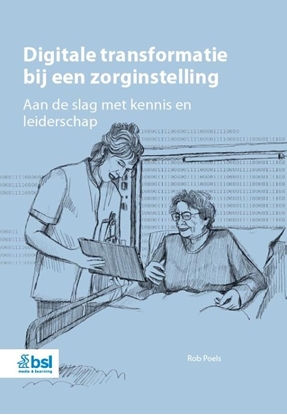 Afbeeldingen van Digitale transformatie bij een zorginstelling