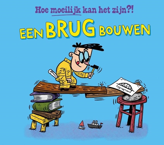 Afbeelding van Hoe moeilijk kan het zijn?! Een brug bouwen