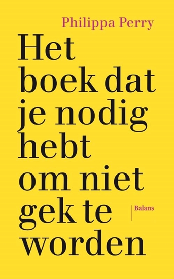 Afbeelding van Het boek dat je nodig hebt om niet gek te worden