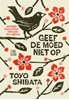Afbeelding van Geef de moed niet op