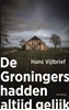 Afbeelding van De Groningers hadden altijd gelijk
