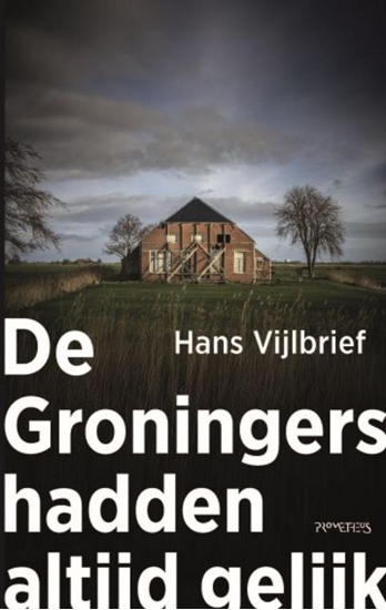 Afbeelding van De Groningers hadden altijd gelijk